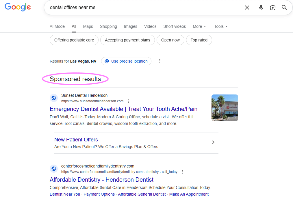 An example of search campaigns A screenshot of a Google search for "dental offices near me" showing the sponsored search results for Las Vegas, NV. The sponsored results section is circled in pink.